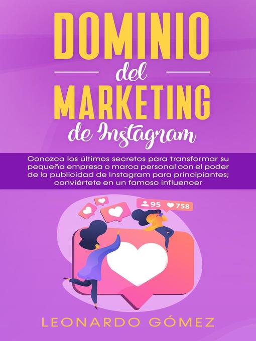 Title details for Dominio del marketing de Instagram by Leonardo Gómez - Available